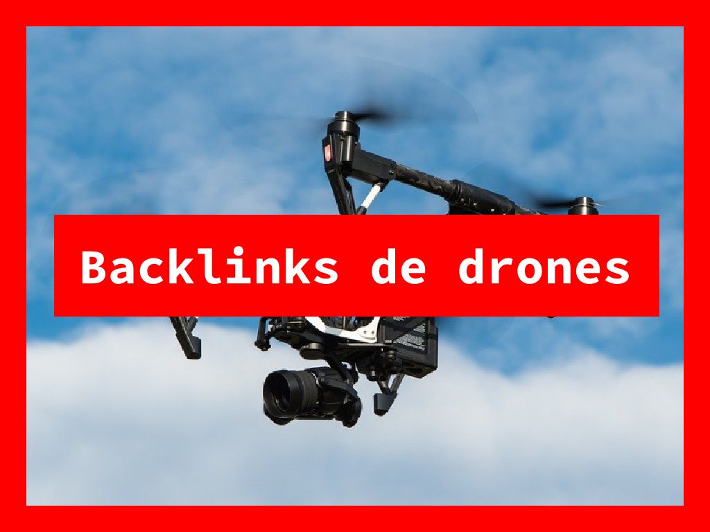backlinks de drones